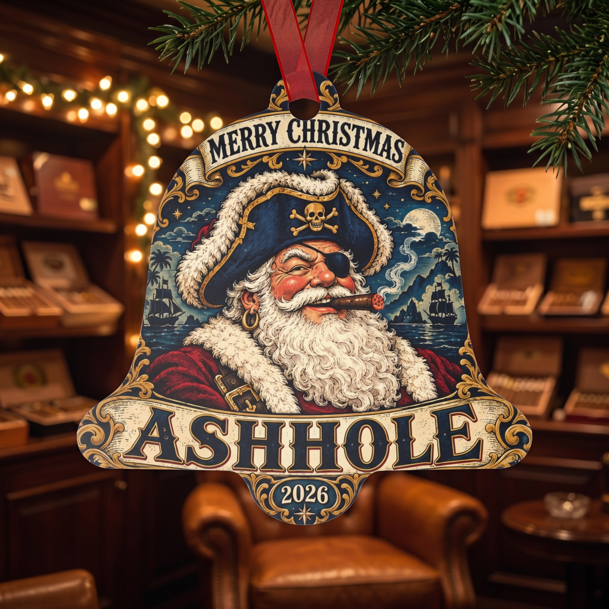 Merry Christmas Ashhole metal bell ornament, Pirate Santa with a cigar, hanging in a cigar lounge
