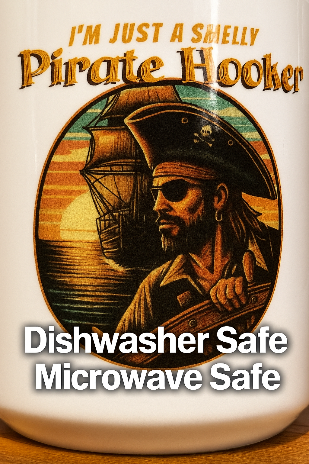 Close-up of the pirate artwork on the Smelly Pirate Hooker mug, labeled dishwasher safe and microwave safe